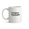 Mug Message - Bonjour Mochete-FÉLICIE AUSSI Best Sale